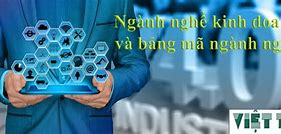 Mã Ngành Nghề Mới Nhất 2022 Tại Mỹ Mới Nhất