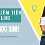 Việc Làm Online Tại Nhà Cho Học Sinh Cấp 3